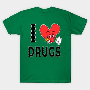 Drugs T-Shirt